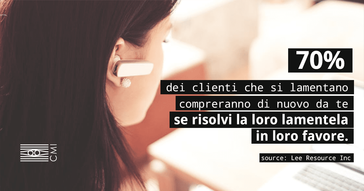 clienti soddisfatti se la loro lamentela viene risolta