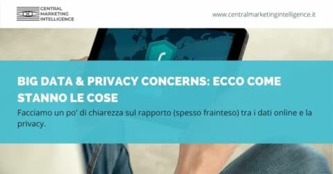 Big data e privacy concerns: ciò che devi sapere