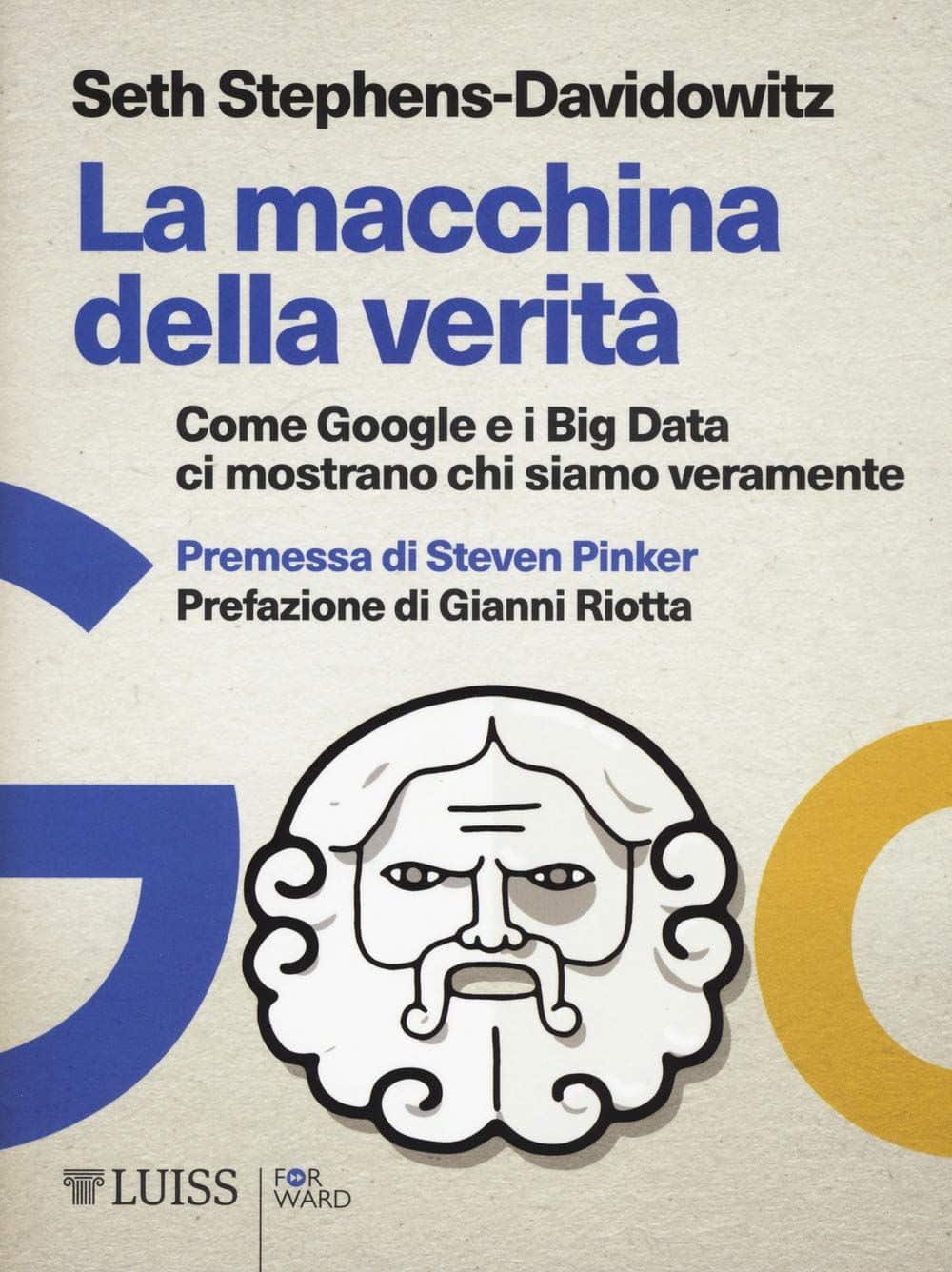 "La macchina della verità" di Seth Stephens-Davidowitz
